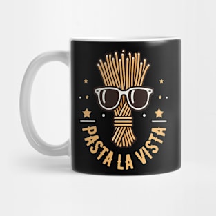 Pasta La Vista | Cool Pasta with Sunglasses | Hasta La Vista | Cute Food Puns Mug